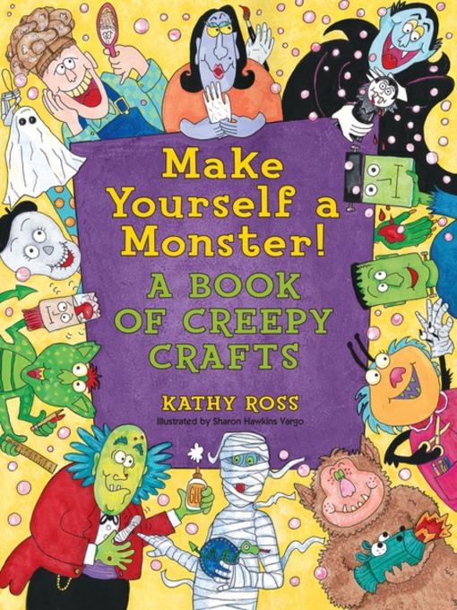 Title details for Make Yourself a Monster! by Kathy Ross - Available